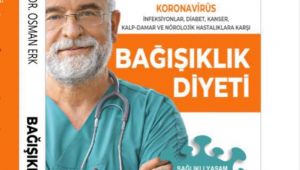 PROF DR OSMAN ERK BAĞIŞIKLIK SİSTEMİNİ İŞARET ETTİ 