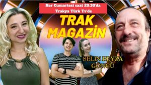 BU AKŞAM TRAK MAGAZİN AKŞAMI
